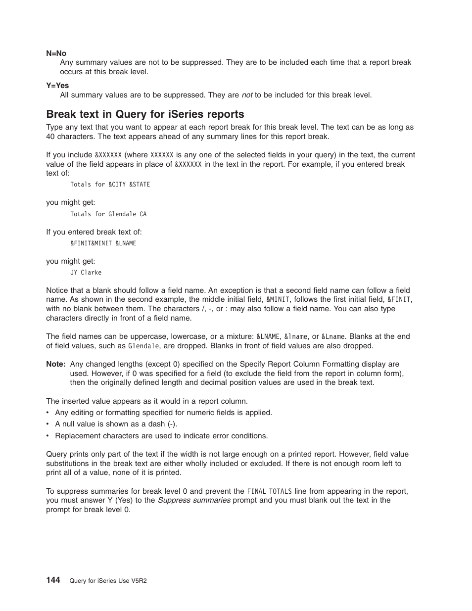 Break text in query for iseries reports | IBM ISERIES SC41-5210-04 User Manual | Page 156 / 294
