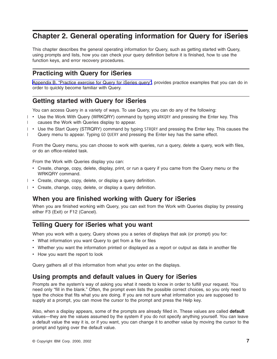 Practicing with query for iseries, Getting started with query for iseries, Telling query for iseries what you want | IBM ISERIES SC41-5210-04 User Manual | Page 19 / 294