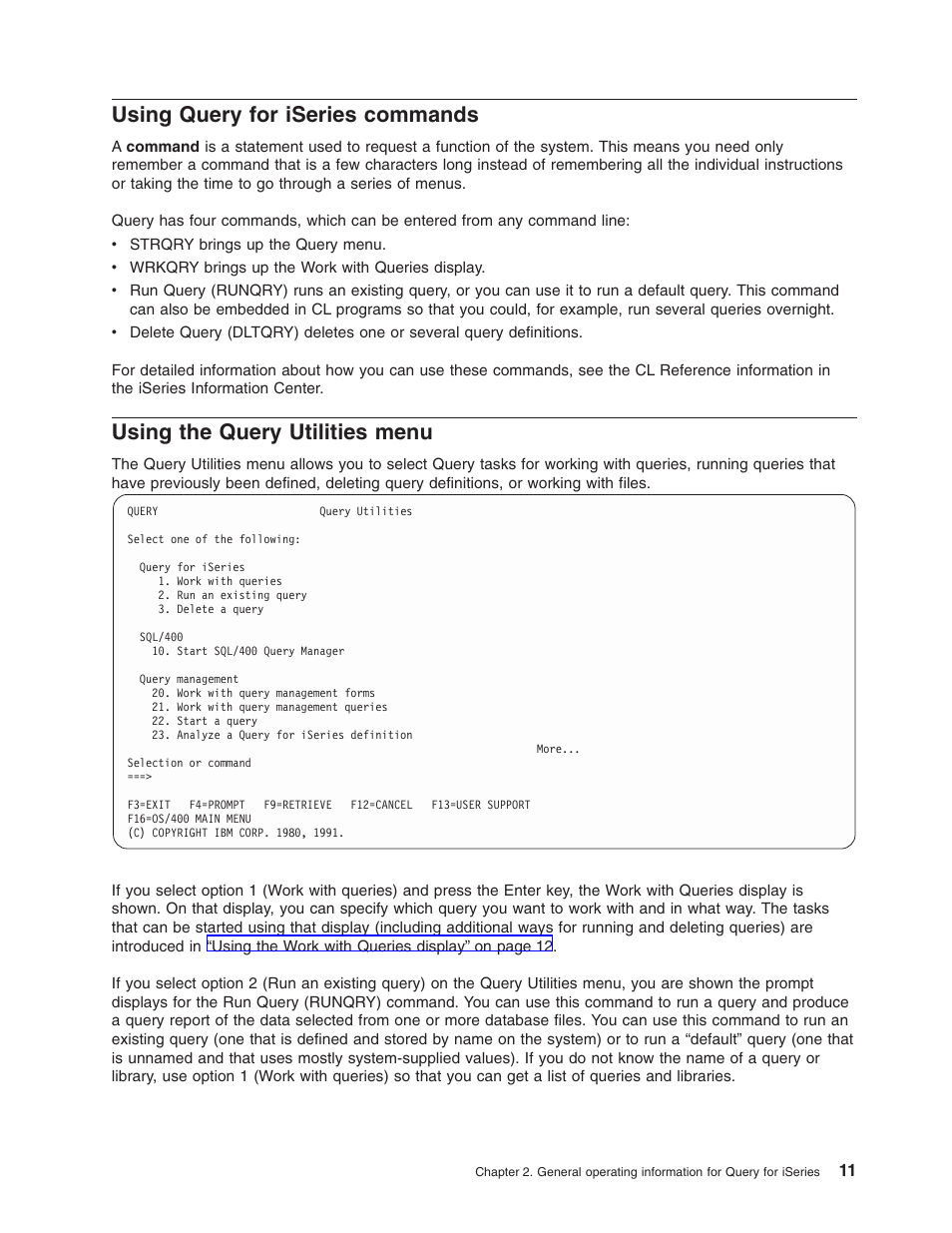 Using query for iseries commands, Using the query utilities menu | IBM ISERIES SC41-5210-04 User Manual | Page 23 / 294