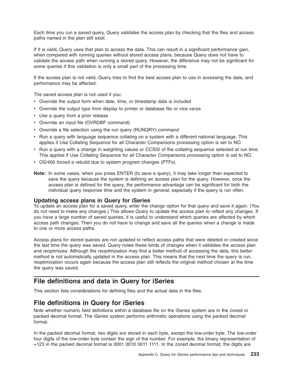 Updating access plans in query for iseries, File definitions and data in query for iseries, File definitions in query for iseries | IBM ISERIES SC41-5210-04 User Manual | Page 245 / 294