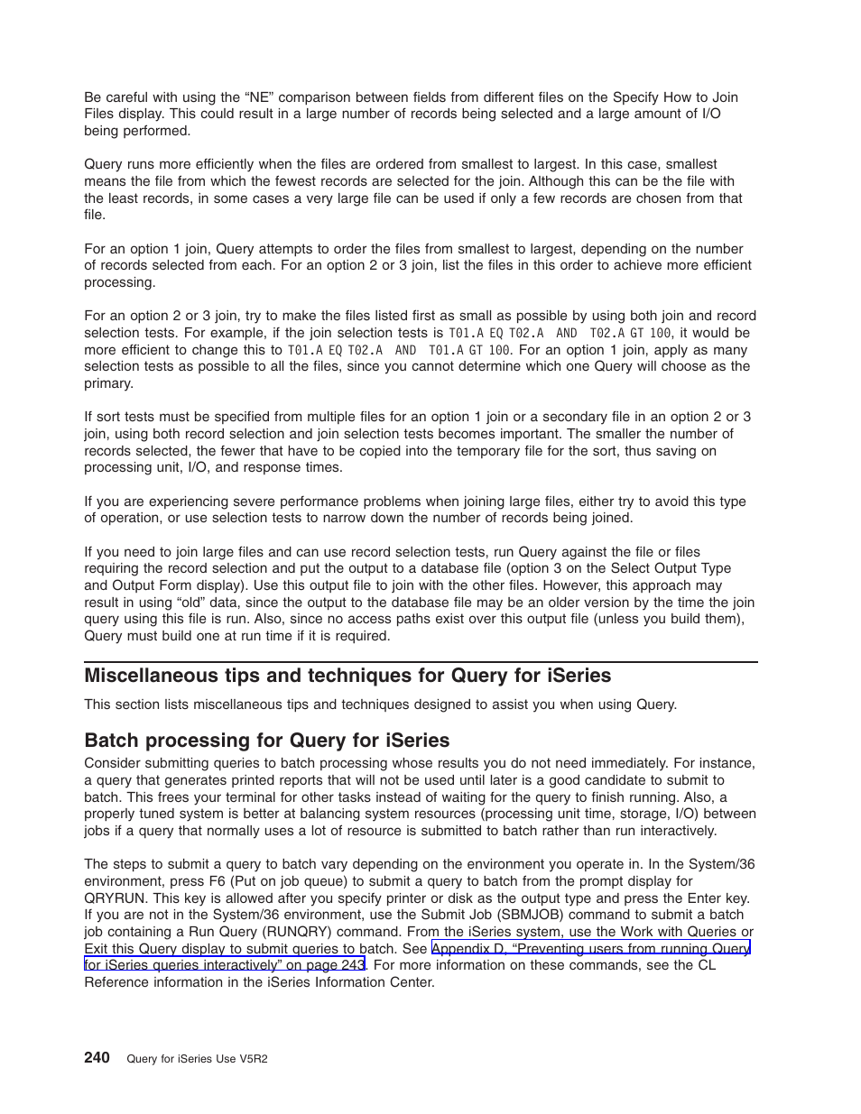 Batch processing for query for iseries | IBM ISERIES SC41-5210-04 User Manual | Page 252 / 294