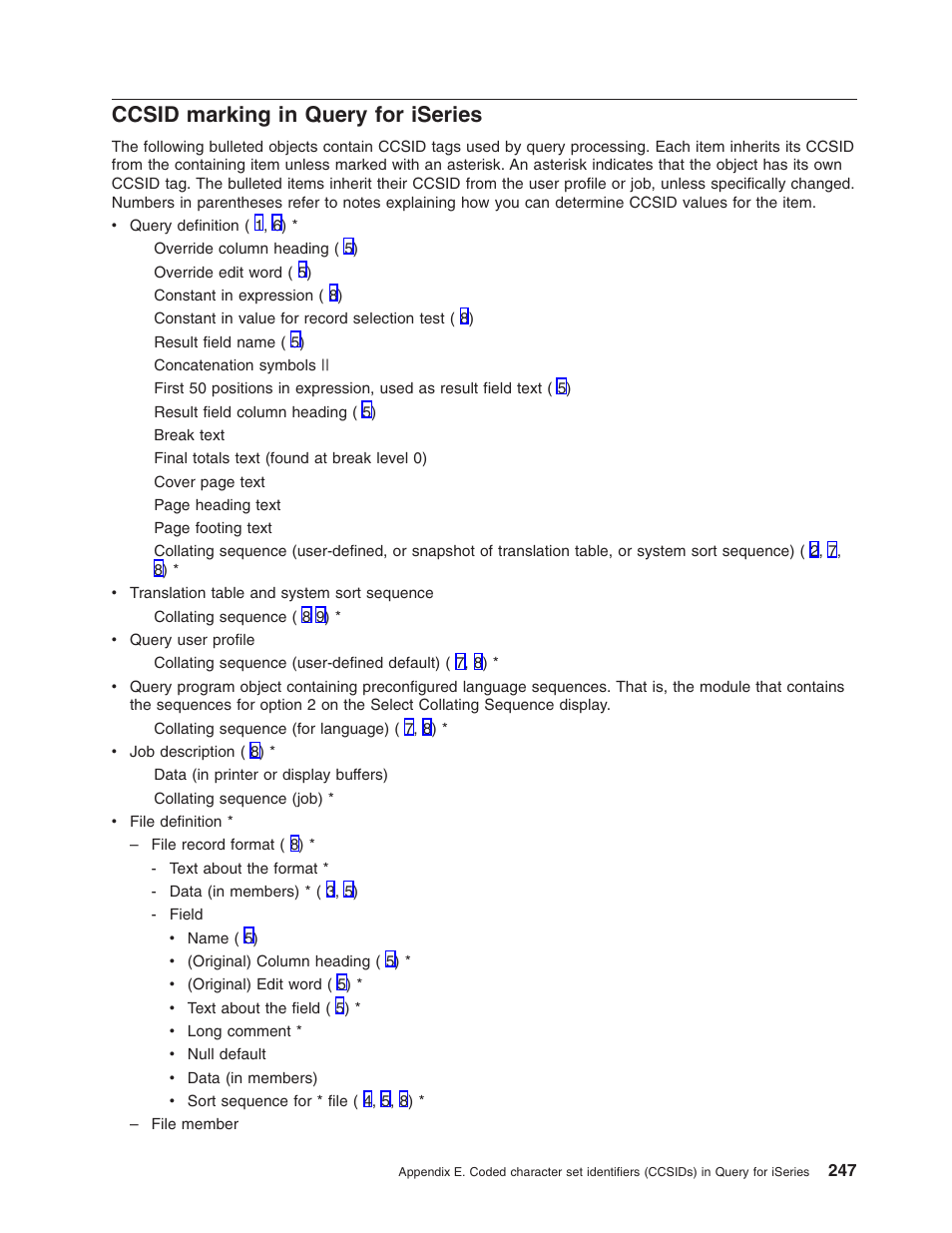 Ccsid marking in query for iseries | IBM ISERIES SC41-5210-04 User Manual | Page 259 / 294