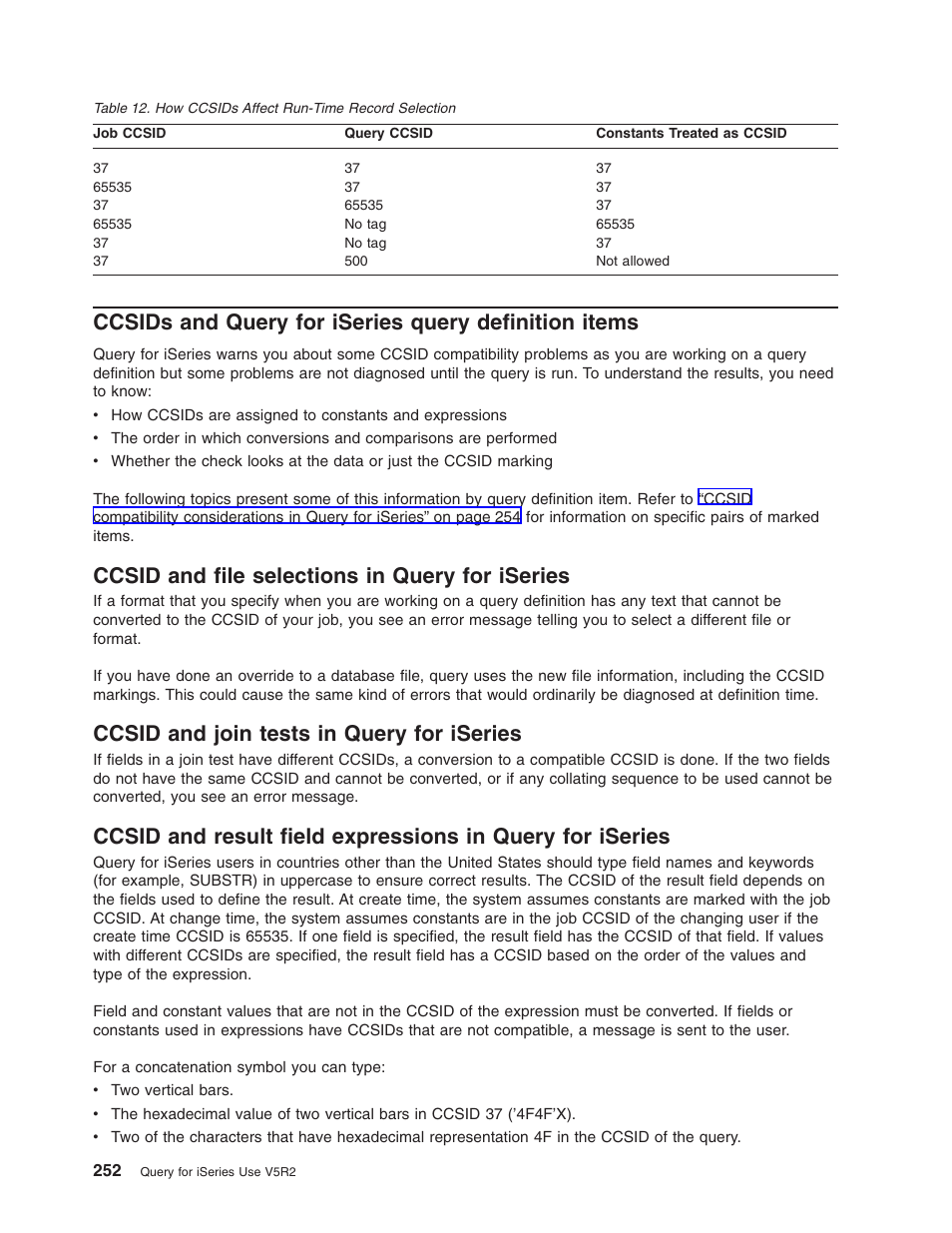 Ccsid and file selections in query for iseries, Ccsid and join tests in query for iseries | IBM ISERIES SC41-5210-04 User Manual | Page 264 / 294