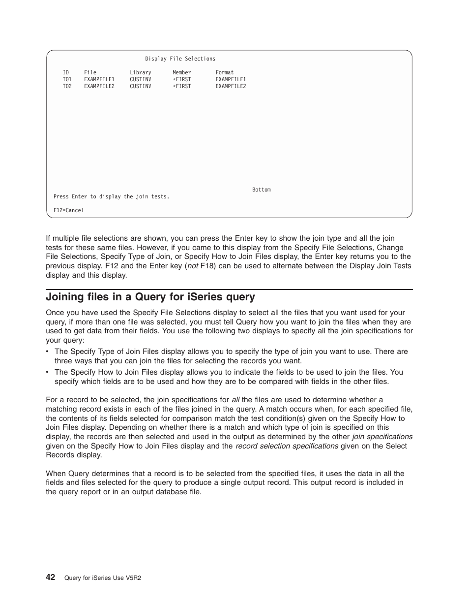 Joining files in a query for iseries query | IBM ISERIES SC41-5210-04 User Manual | Page 54 / 294