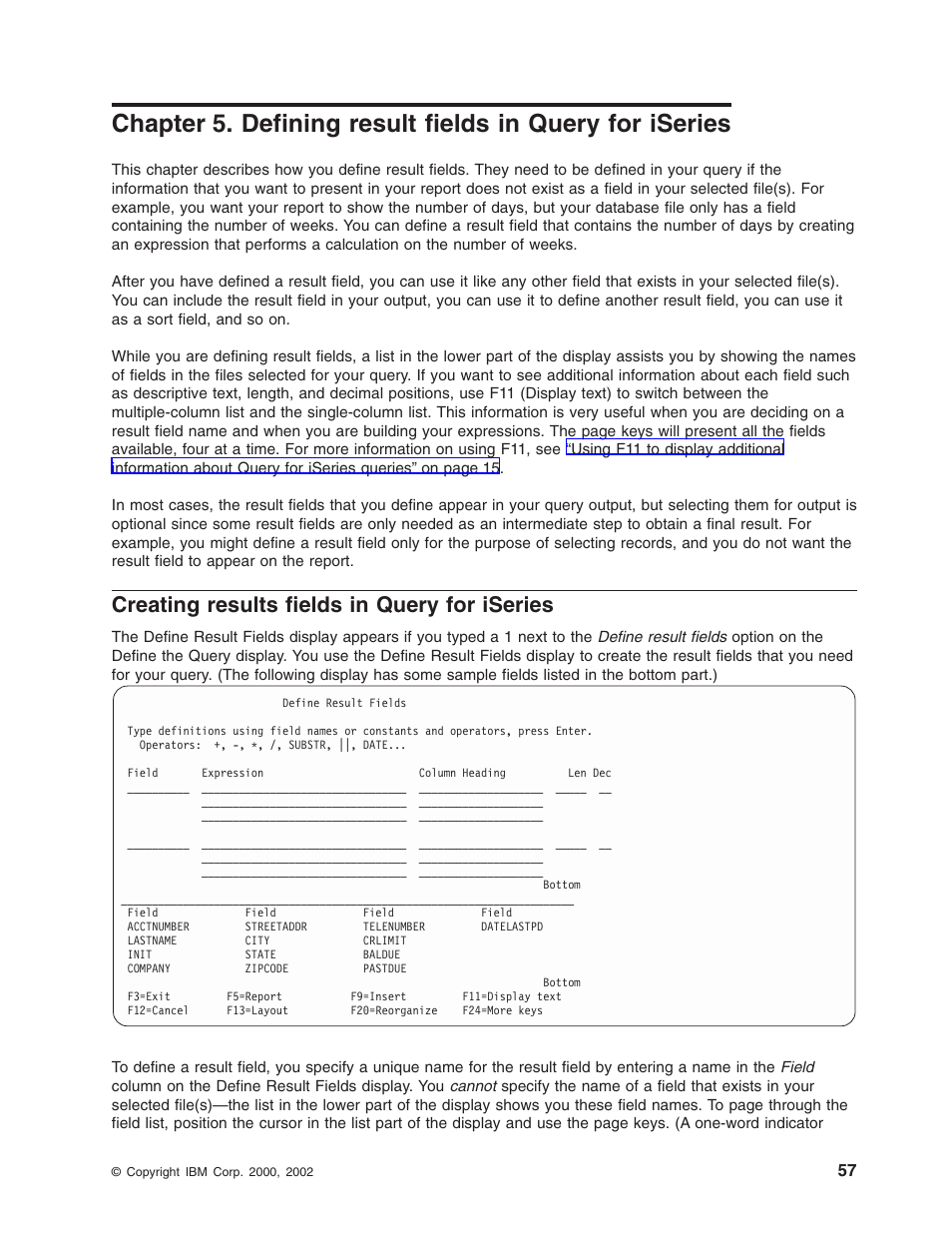 Creating results fields in query for iseries | IBM ISERIES SC41-5210-04 User Manual | Page 69 / 294