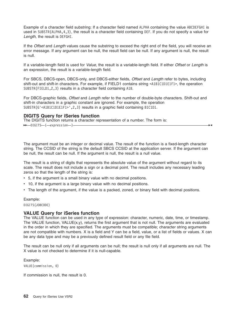 Digits query for iseries function, Value query for iseries function | IBM ISERIES SC41-5210-04 User Manual | Page 74 / 294