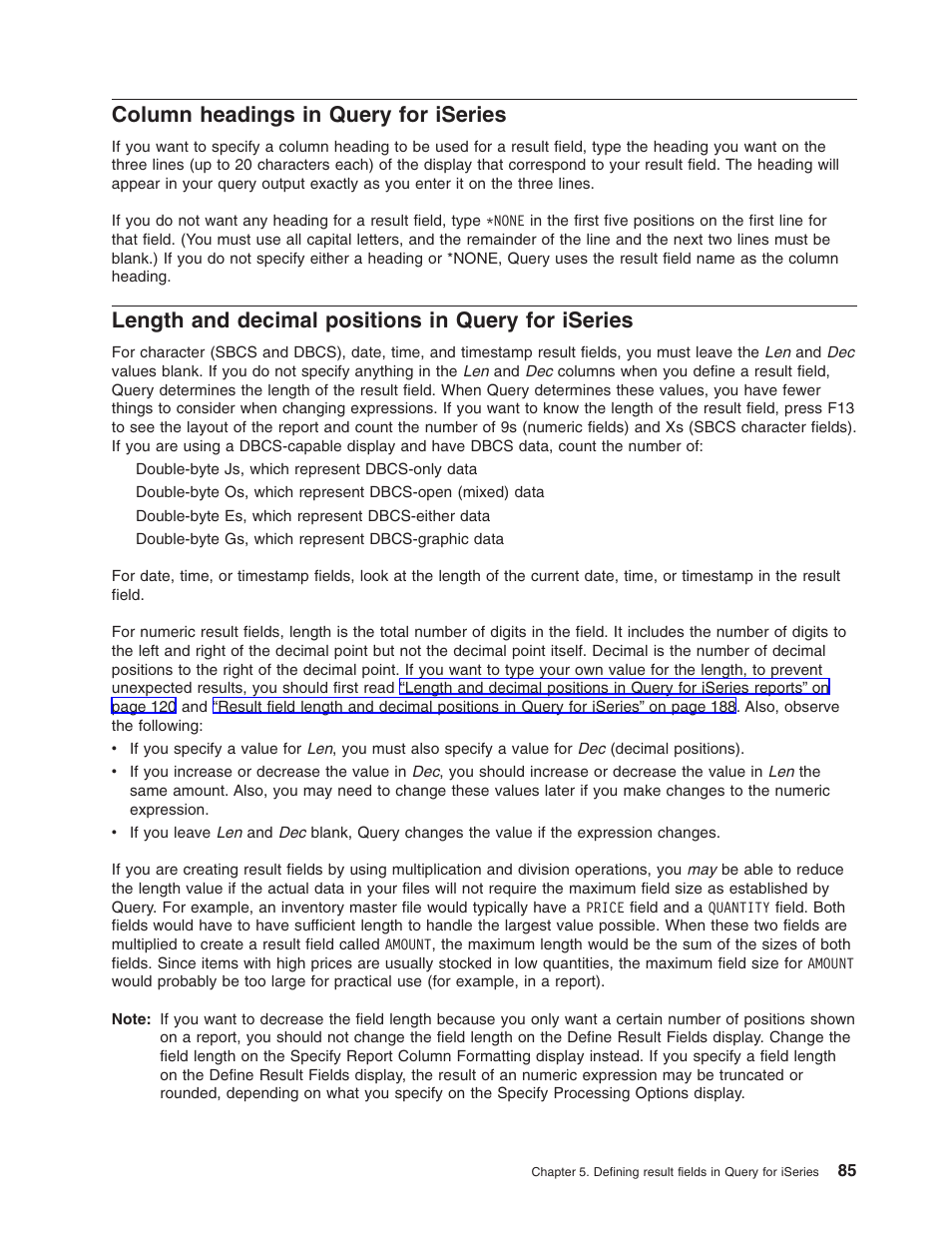 Column headings in query for iseries, Length and decimal positions in query for iseries | IBM ISERIES SC41-5210-04 User Manual | Page 97 / 294