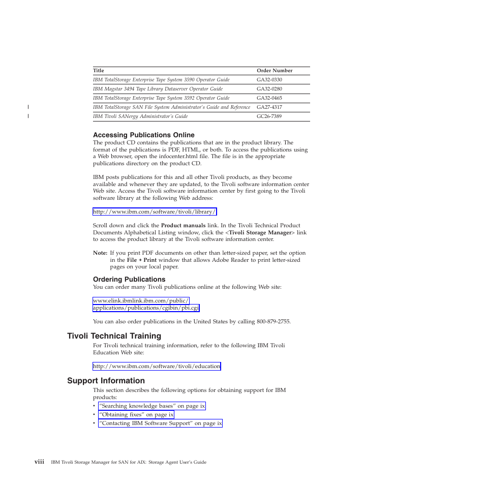 Accessing publications online, Ordering publications, Tivoli technical training | Support information, Support, Information, Viii, Tivoli, Technical, Training | IBM TIVOLI SC32-0129-00 User Manual | Page 10 / 82