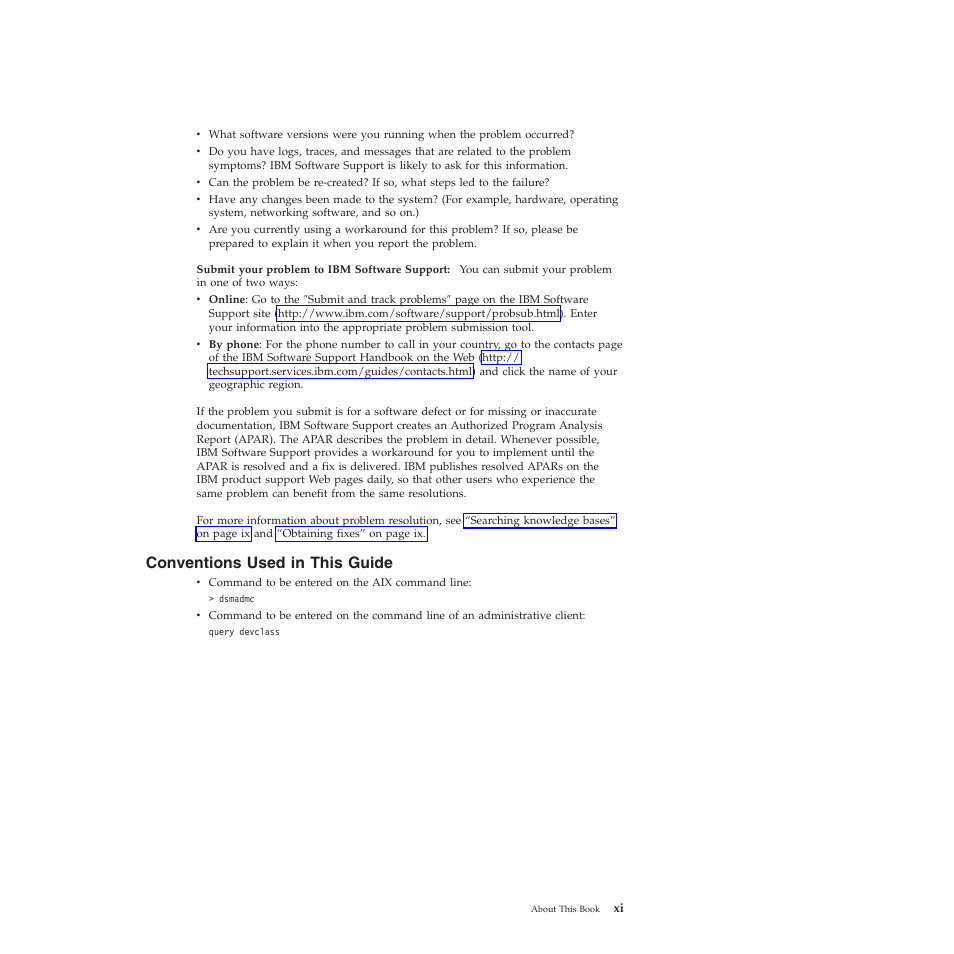 Conventions used in this guide, Conventions, Used | This, Guide, Submit, Your, Problem, Software, Support | IBM TIVOLI SC32-0129-00 User Manual | Page 13 / 82
