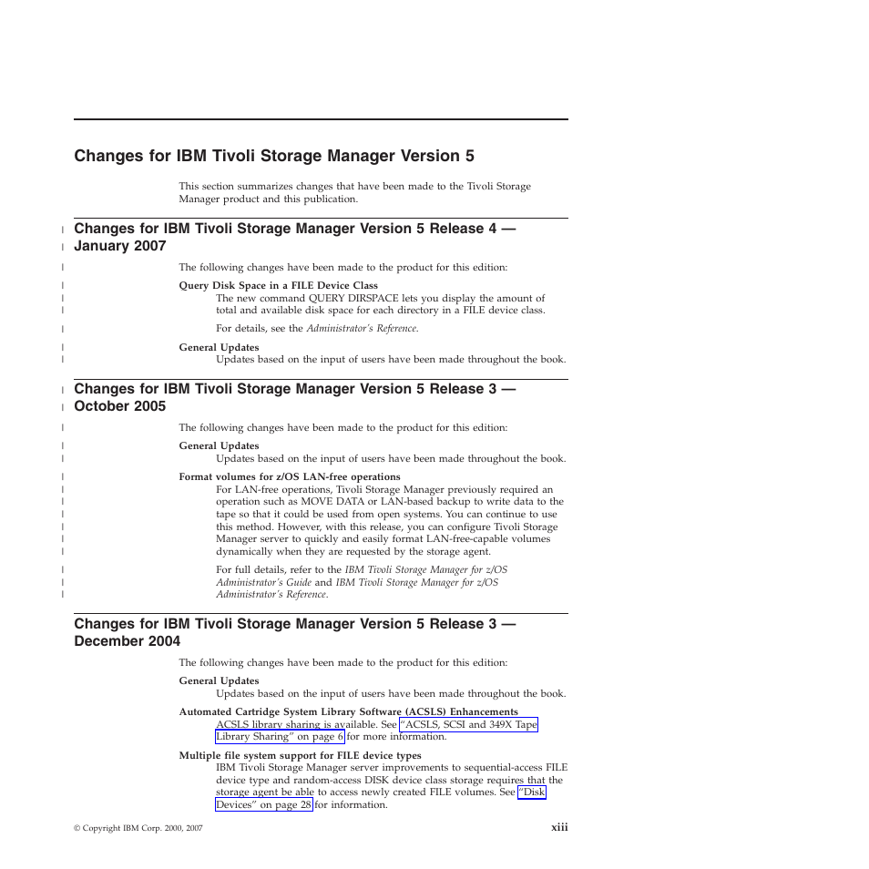 Changes for ibm tivoli storage manager version 5, Changes, Tivoli | Storage, Manager, Version, Xiii, Release, January, October | IBM TIVOLI SC32-0129-00 User Manual | Page 15 / 82