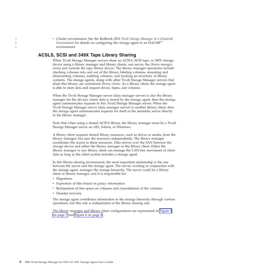 Acsls, scsi and 349x tape library sharing, Acsls, Scsi | 349x, Tape, Library, Sharing | IBM TIVOLI SC32-0129-00 User Manual | Page 24 / 82