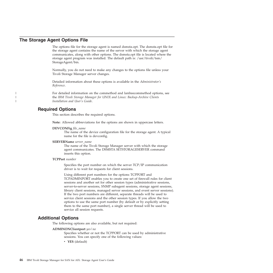 The storage agent options file, Required options, Additional options | Storage, Agent, Options, File, Required, Additional | IBM TIVOLI SC32-0129-00 User Manual | Page 64 / 82