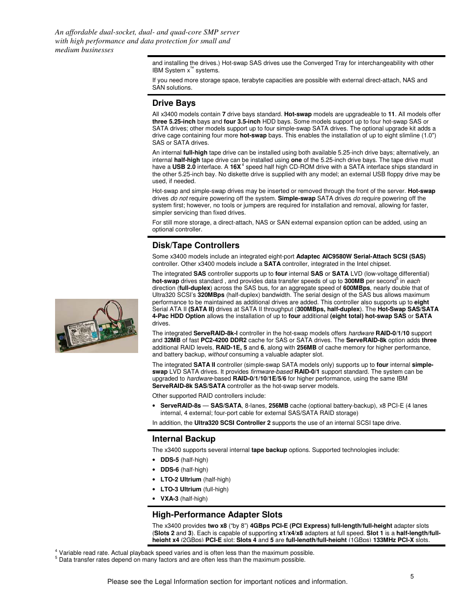 Drive bays, Disk/tape controllers, Internal backup | High-performance adapter slots | IBM System x3400 User Manual | Page 5 / 15