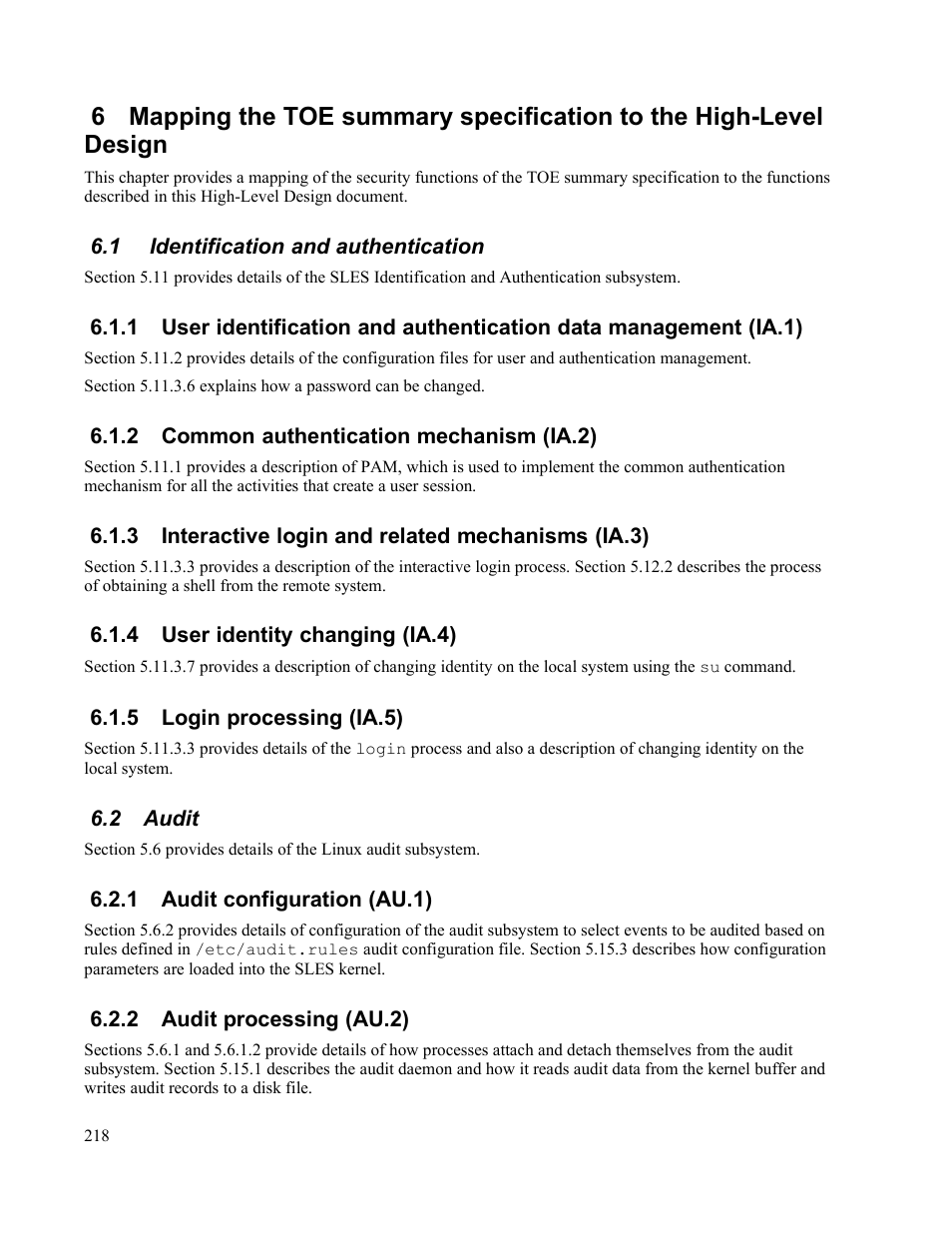 1 identification and authentication, 2 common authentication mechanism (ia.2), 3 interactive login and related mechanisms (ia.3) | 4 user identity changing (ia.4), 5 login processing (ia.5), 2 audit, 1 audit configuration (au.1), 2 audit processing (au.2) | IBM Novell 10 SP1 EAL4 User Manual | Page 230 / 246