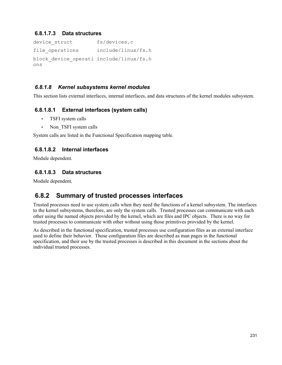 3 data structures, 8 kernel subsystems kernel modules, 1 external interfaces (system calls) | 2 internal interfaces, 2 summary of trusted processes interfaces | IBM Novell 10 SP1 EAL4 User Manual | Page 243 / 246