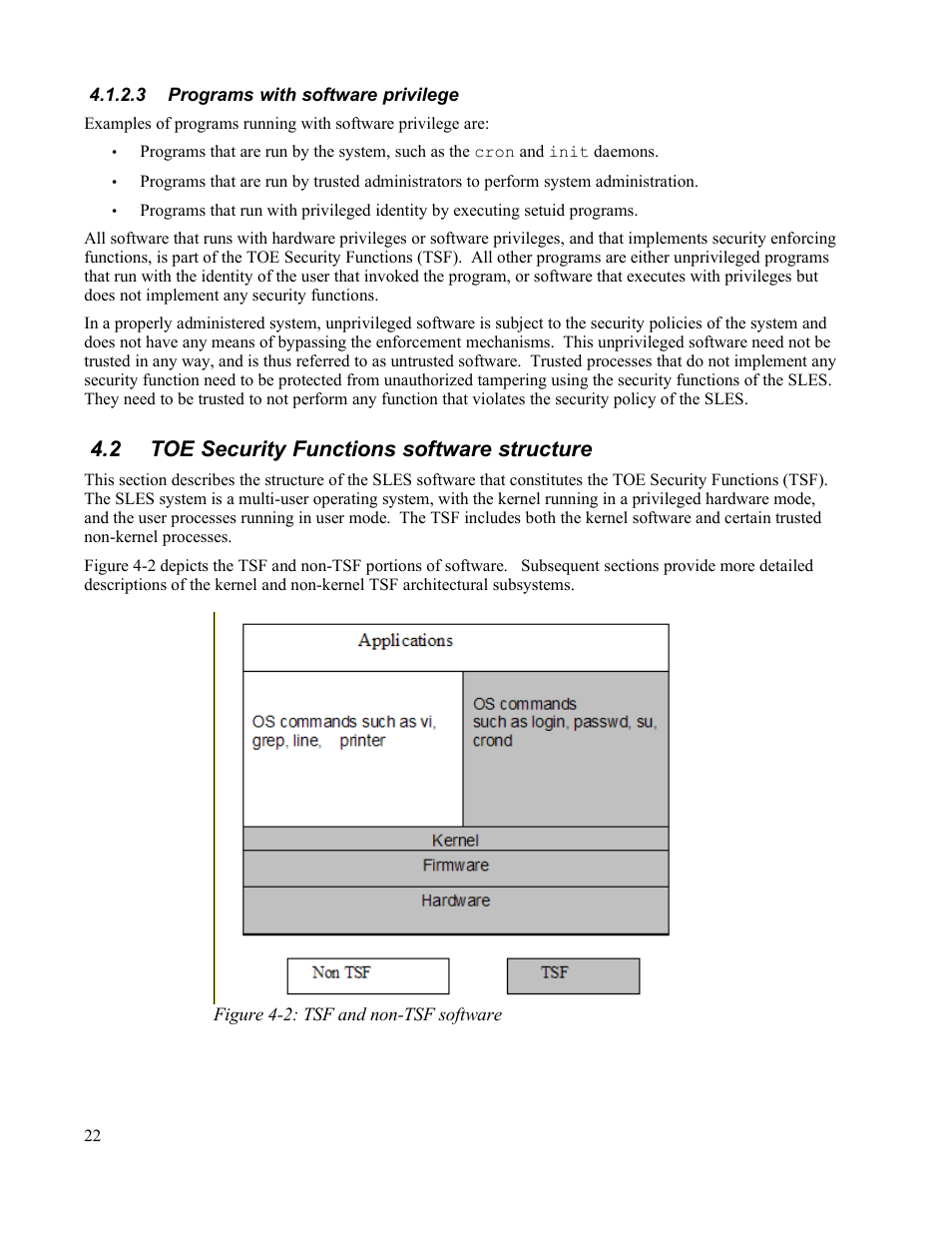 3 programs with software privilege, 2 toe security functions software structure | IBM Novell 10 SP1 EAL4 User Manual | Page 34 / 246
