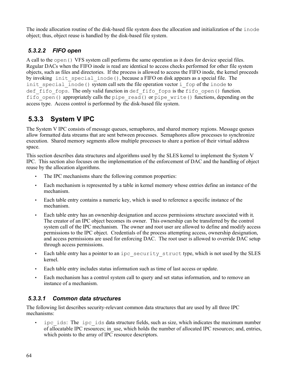 2 fifo open, 3 system v ipc, 1 common data structures | IBM Novell 10 SP1 EAL4 User Manual | Page 76 / 246