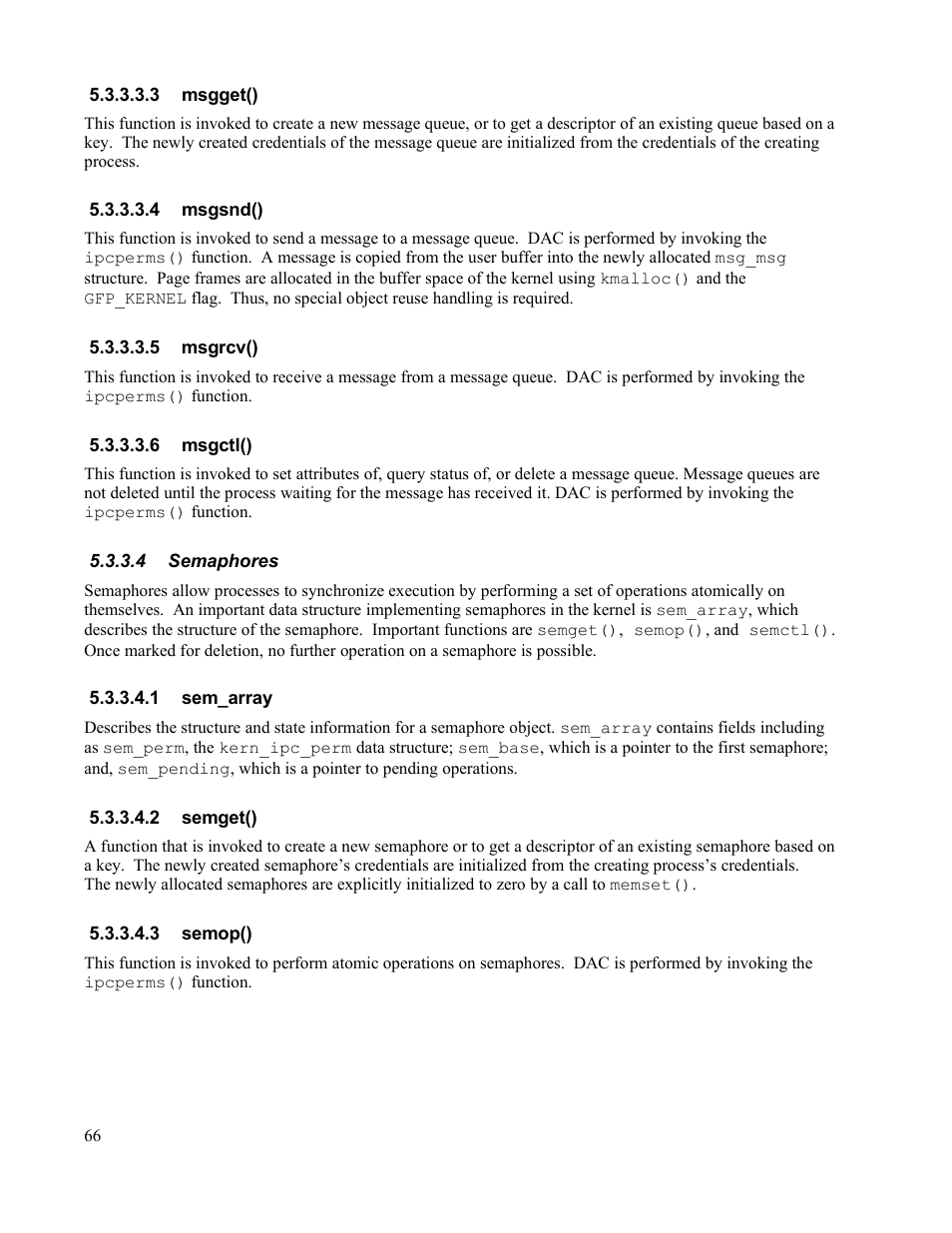 3 msgget(), 4 msgsnd(), 5 msgrcv() | 6 msgctl(), 4 semaphores, 1 sem_array, 2 semget(), 3 semop() | IBM Novell 10 SP1 EAL4 User Manual | Page 78 / 246