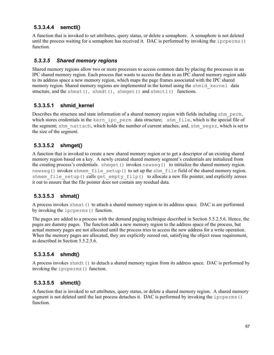 4 semctl(), 5 shared memory regions, 1 shmid_kernel | 2 shmget(), 3 shmat(), 4 shmdt(), 5 shmctl() | IBM Novell 10 SP1 EAL4 User Manual | Page 79 / 246