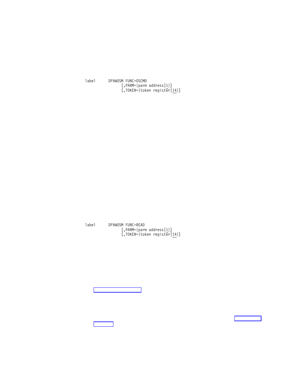 Dfhwosm func=read macro | IBM SC33-1683-02 User Manual | Page 651 / 875