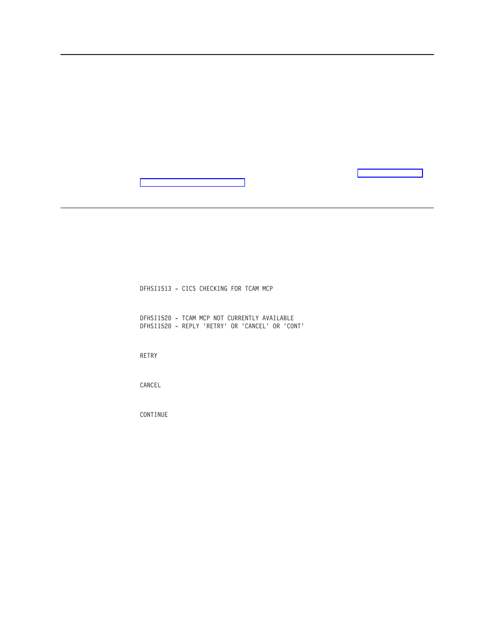 Tcam user exits starting and terminating tcam, Cics-tcam startup cics-tcam abend and restart, Tcam user exits | Starting and terminating tcam, Starting and terminating tcam cics-tcam startup, Cics-tcam abend and restart | IBM SC33-1683-02 User Manual | Page 739 / 875