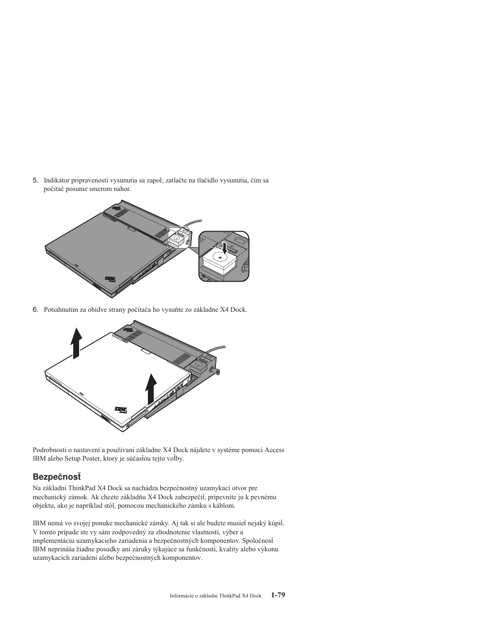 Bezpečnosť | IBM THINKPAD X4 User Manual | Page 89 / 164