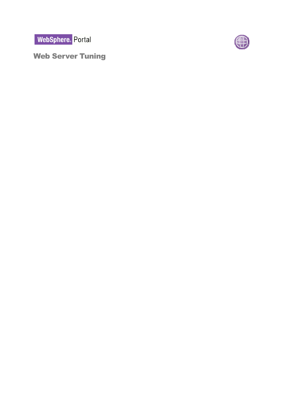 Web server tuning | IBM WEBSPHERE 6.1.X User Manual | Page 37 / 97
