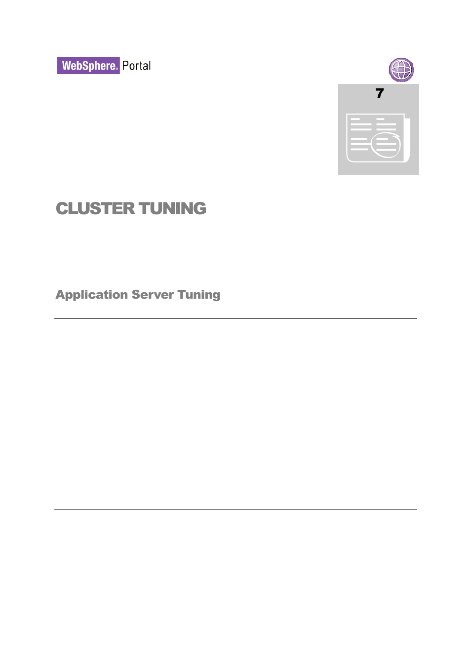 Cluster tuning | IBM WEBSPHERE 6.1.X User Manual | Page 51 / 97