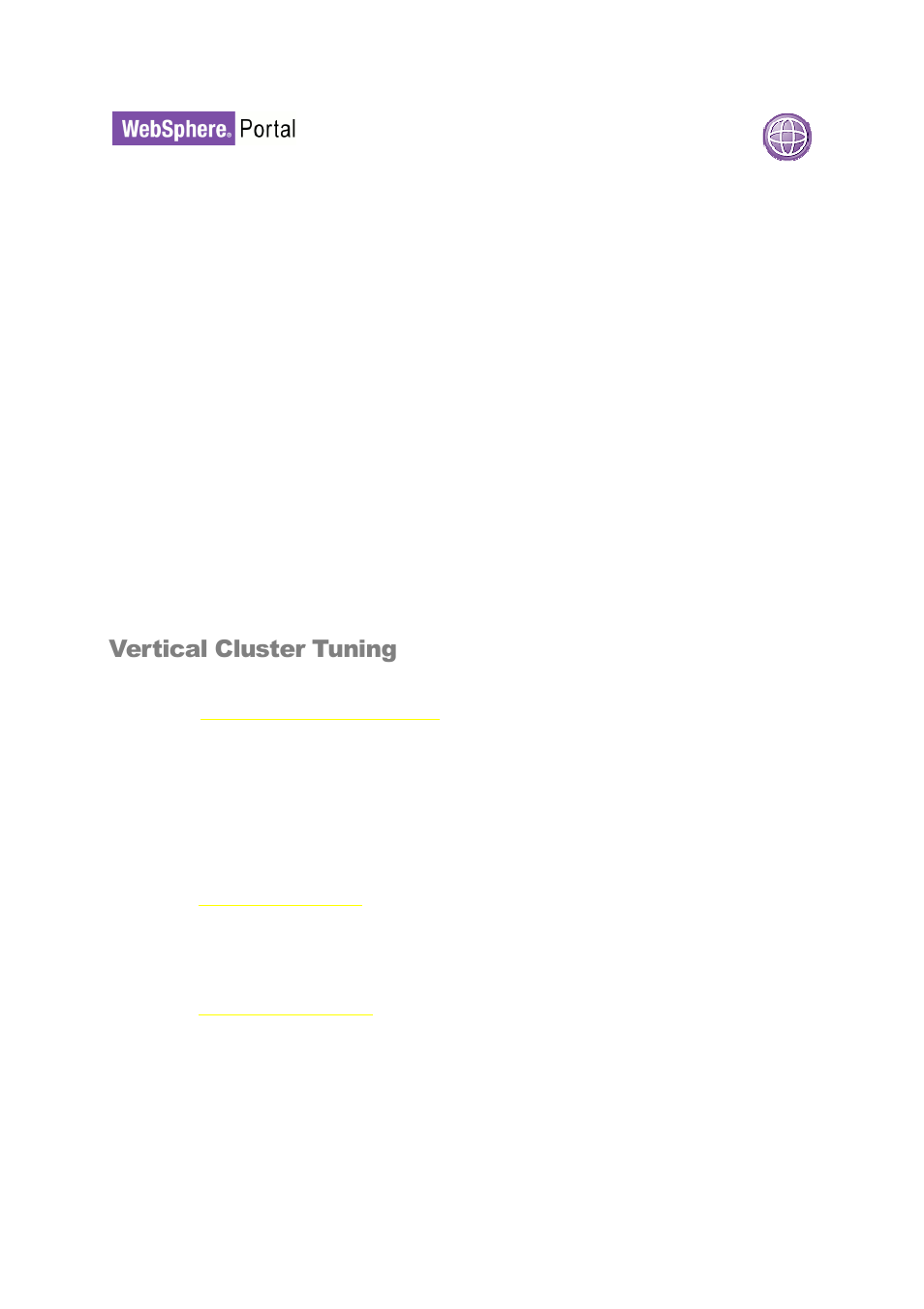 Vertical cluster tuning | IBM WEBSPHERE 6.1.X User Manual | Page 55 / 97