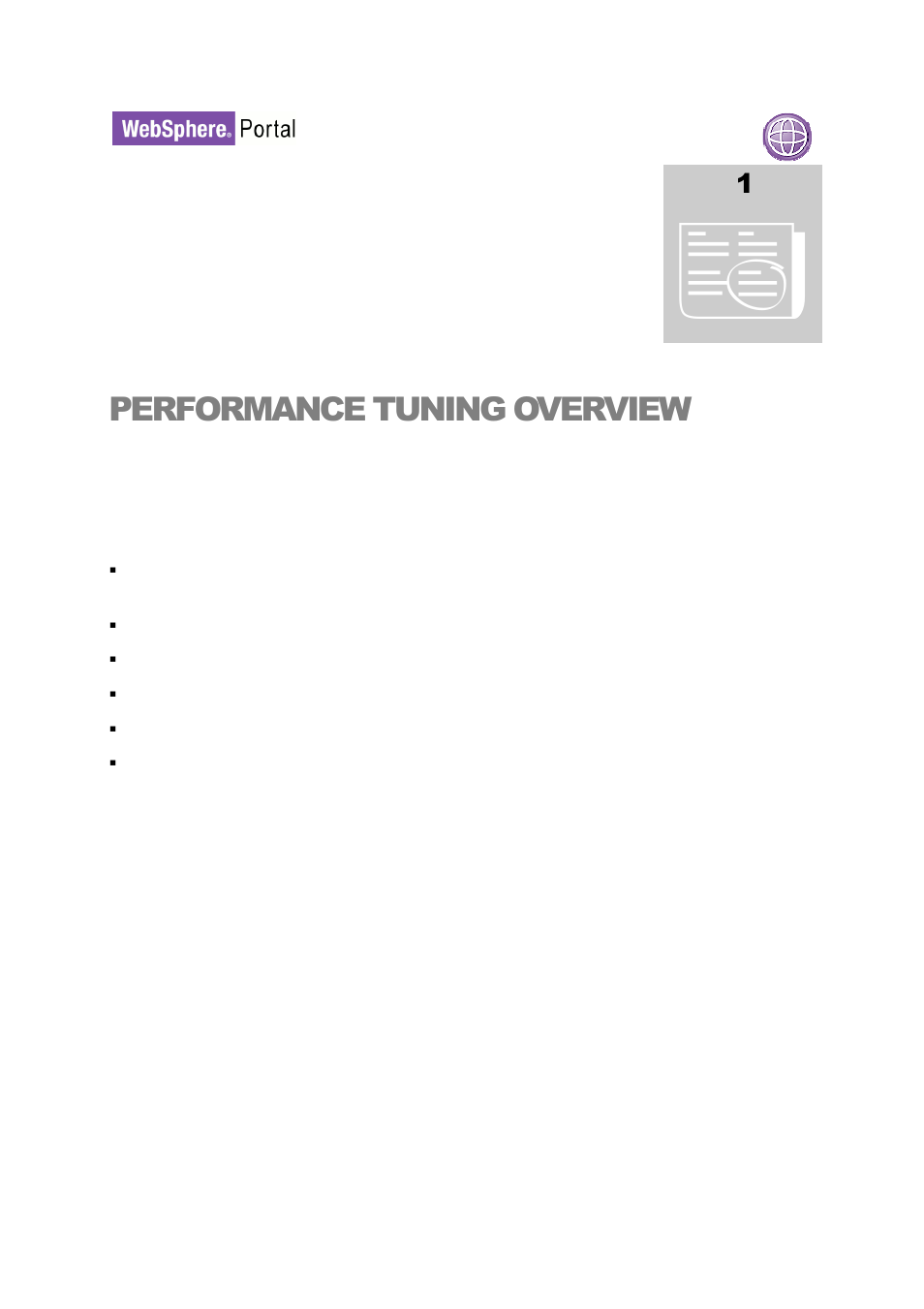 Performance tuning overview | IBM WEBSPHERE 6.1.X User Manual | Page 7 / 97