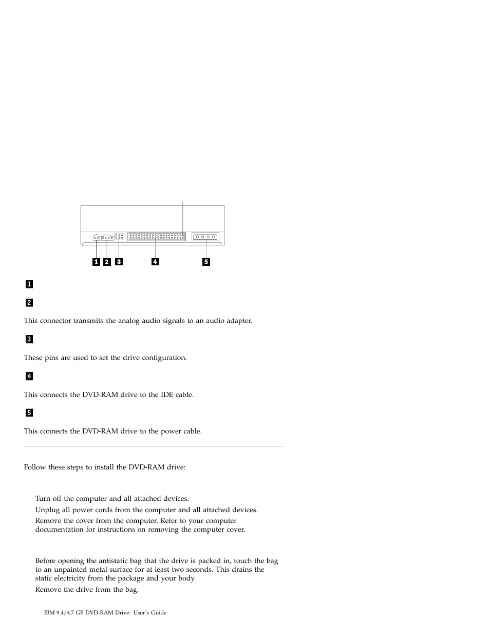 Installing the drive, Step 1. opening the computer, Step 2. unpacking the drive | IBM Options 09N4153 User Manual | Page 12 / 26