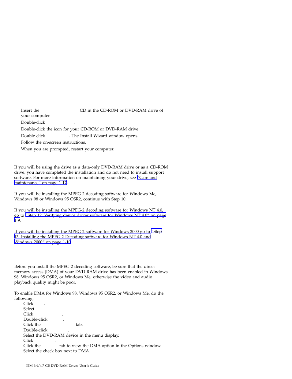 Step 9. installing support software | IBM Options 09N4153 User Manual | Page 16 / 26