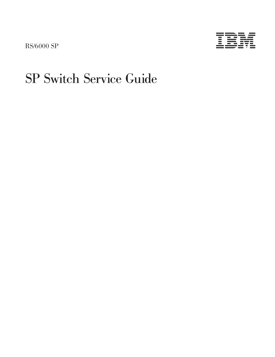 Sp switch service guide | IBM RS/6000 SP User Manual | Page 3 / 114