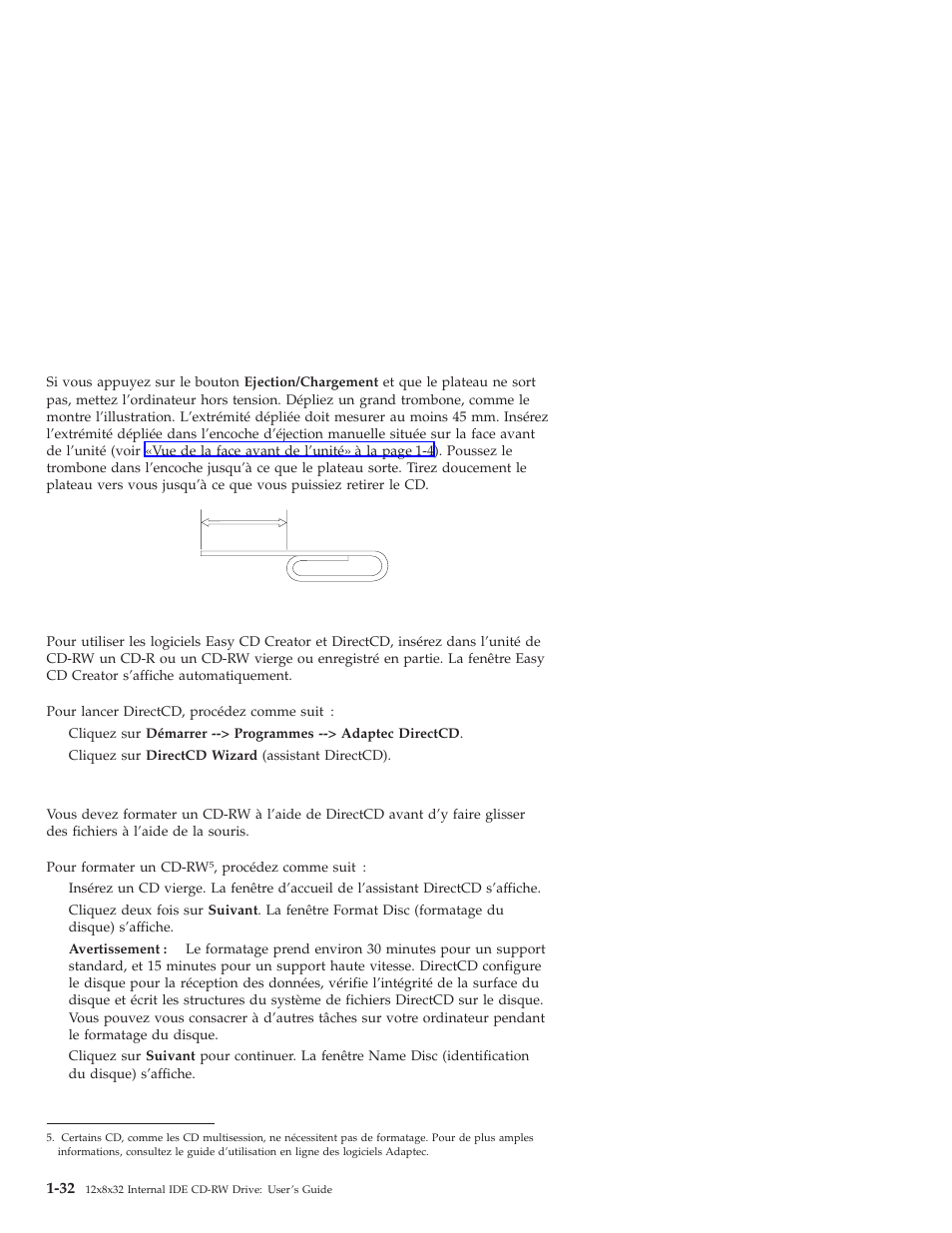 Ejection manuelle d’un cd, Formatage des cd | IBM OBI34MST 10K3786 User Manual | Page 40 / 164