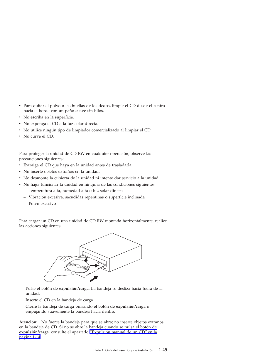 Cuidado de la unidad de cd-rw, Carga de un cd | IBM OBI34MST 10K3786 User Manual | Page 57 / 164