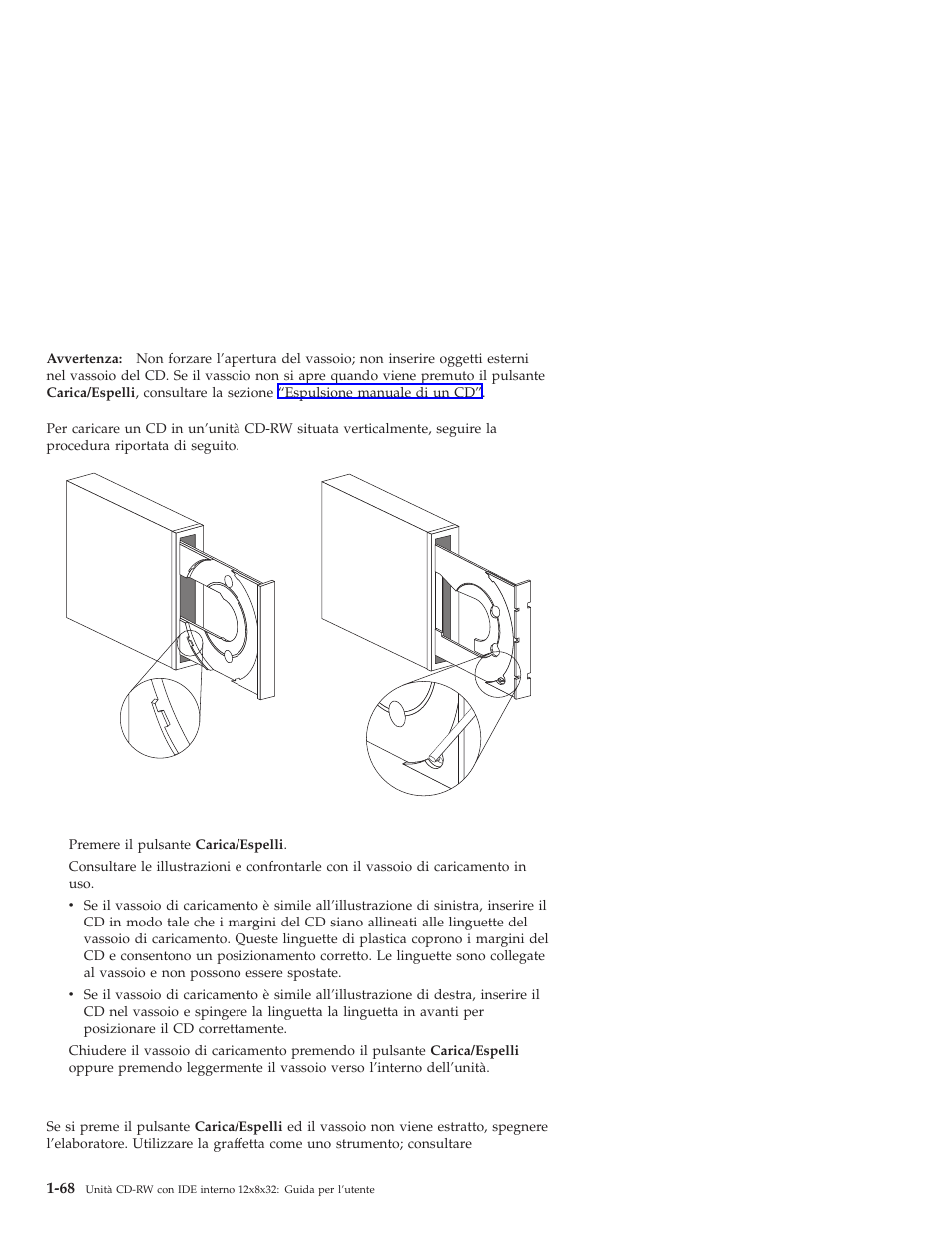 Espulsione manuale di un cd | IBM OBI34MST 10K3786 User Manual | Page 76 / 164