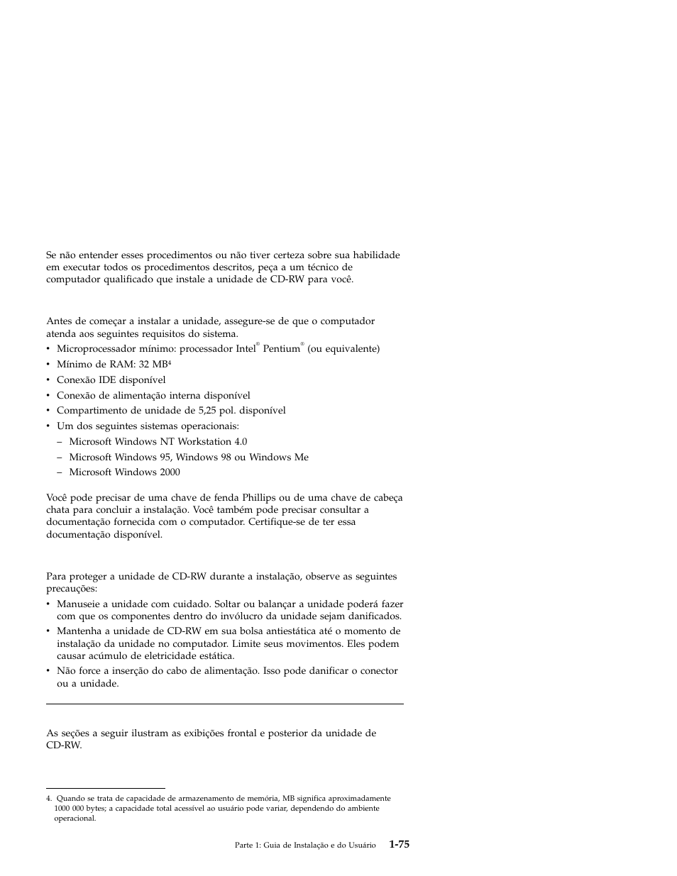 Requisitos do sistema, Instruções de manuseio, Exibições do produto | IBM OBI34MST 10K3786 User Manual | Page 83 / 164