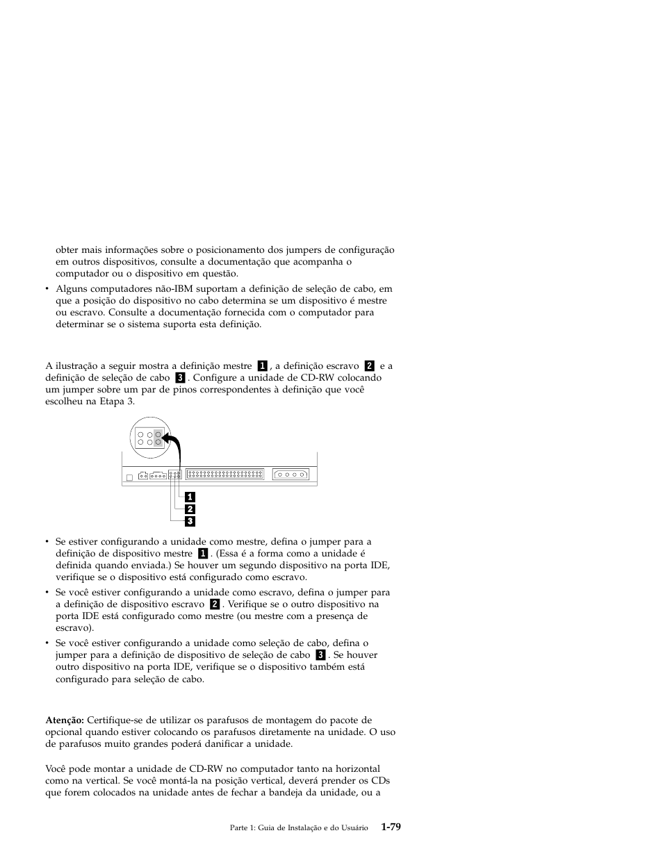 Etapa 4. definindo o jumper de configuração, Etapa 5. montando a unidade no compartimento | IBM OBI34MST 10K3786 User Manual | Page 87 / 164
