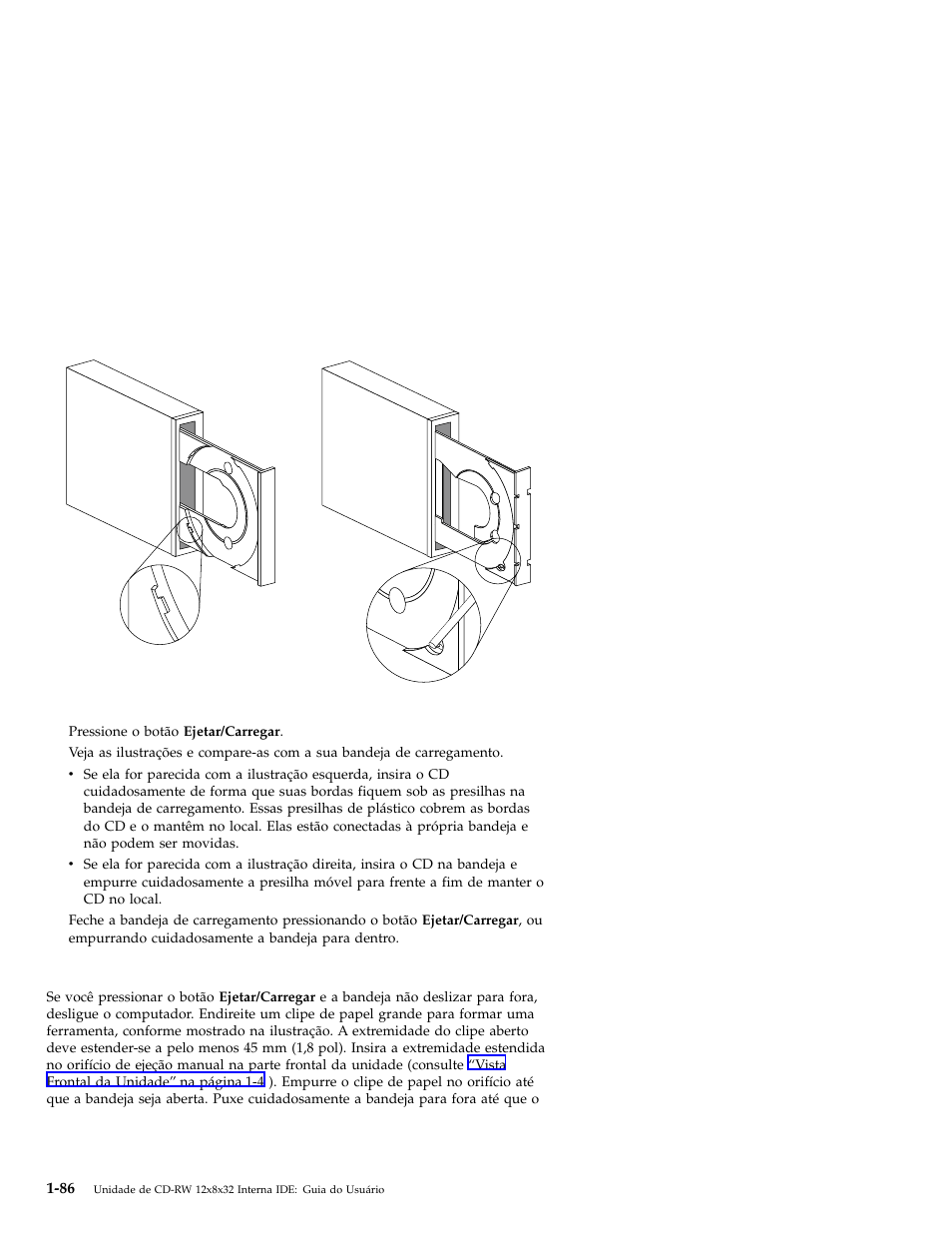 Ejetando um cd manualmente | IBM OBI34MST 10K3786 User Manual | Page 94 / 164