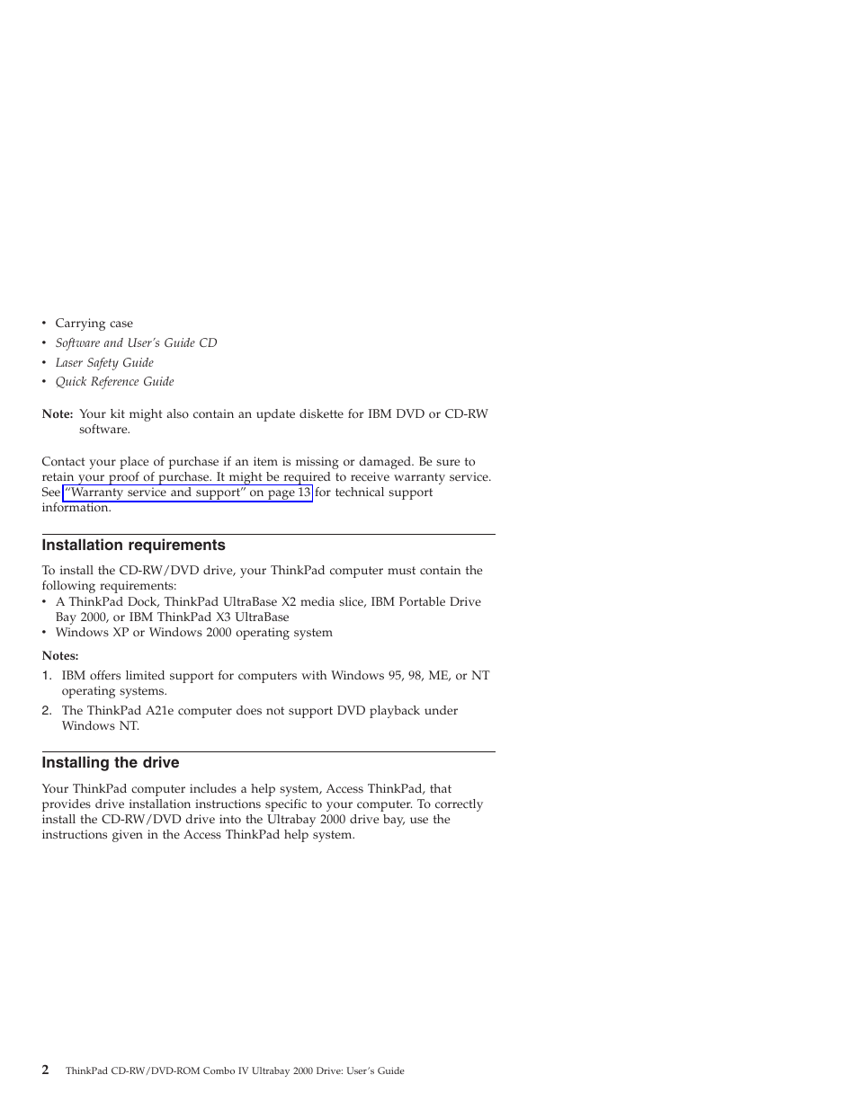 Installation requirements, Installing the drive | IBM ThinkPad 22P7007 User Manual | Page 10 / 42