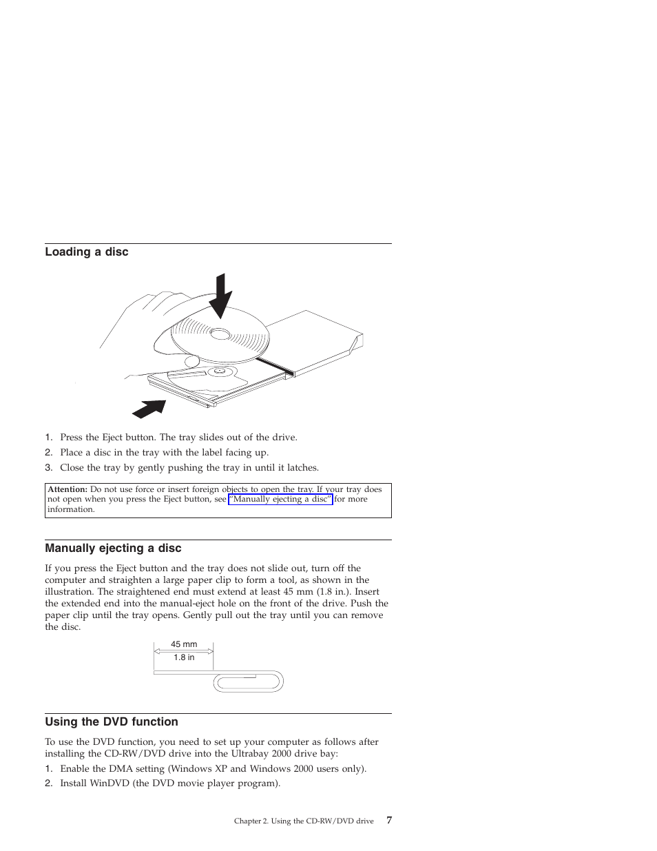 Loading a disc, Manually ejecting a disc, Using the dvd function | IBM ThinkPad 22P7007 User Manual | Page 15 / 42