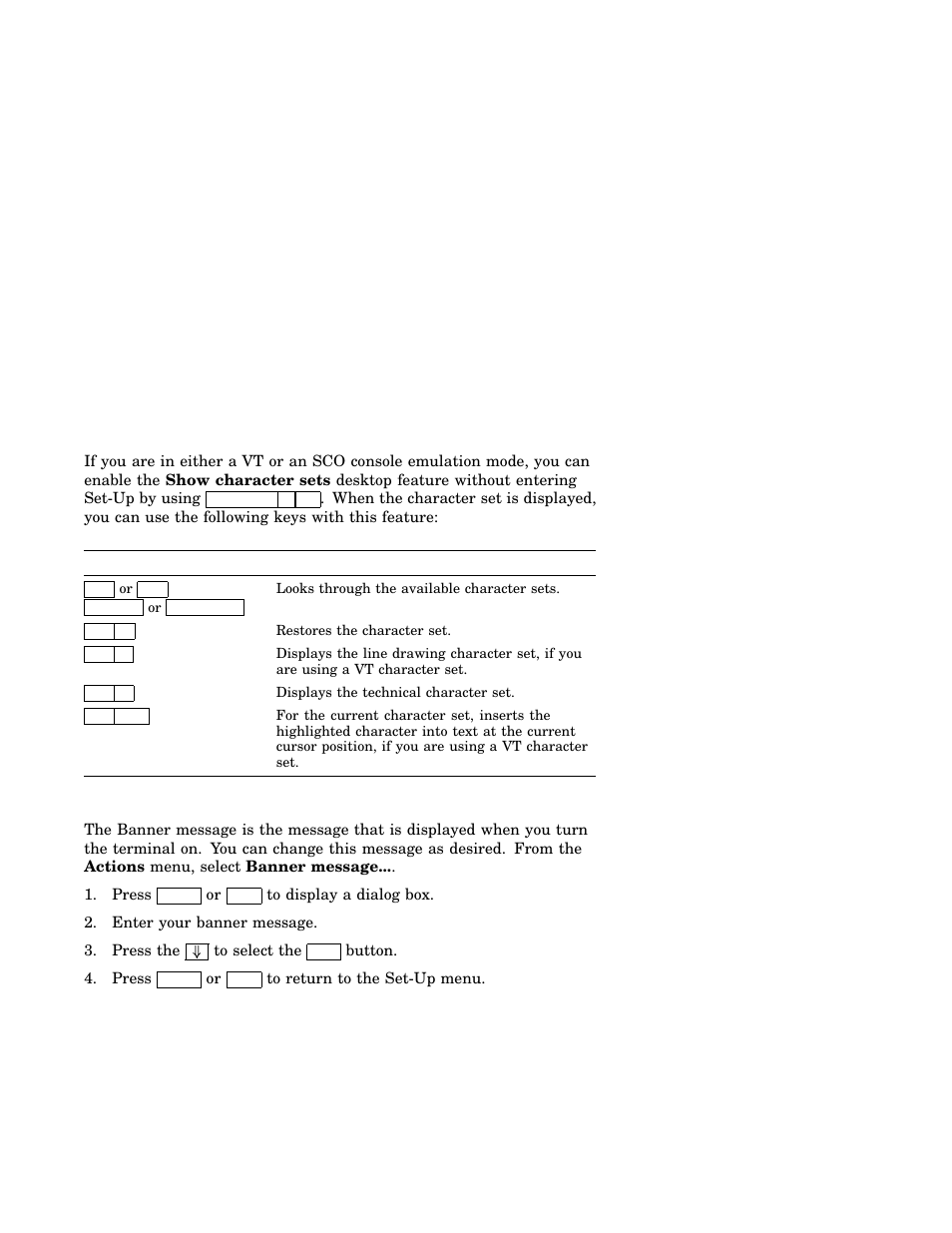 3 show character sets feature, 4 banner message | IBM Asynchronous Color Terminals WS525 User Manual | Page 26 / 44