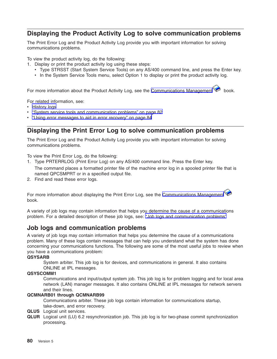 Job logs and communication problems | IBM AS/400 User Manual | Page 86 / 104