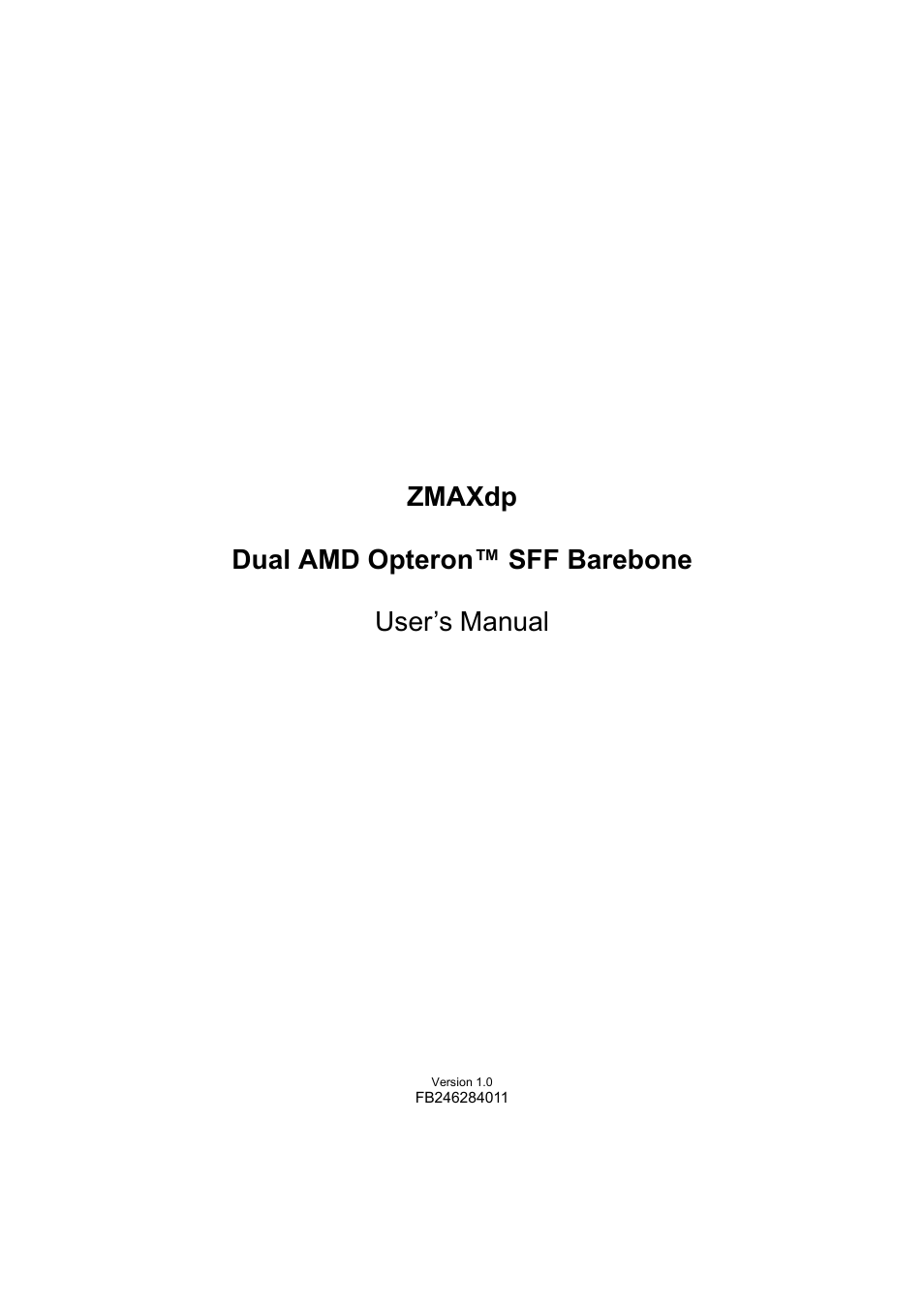 IBM Dual AMD OpteronTM SFF Barebone ZMAXdp User Manual | 81 pages