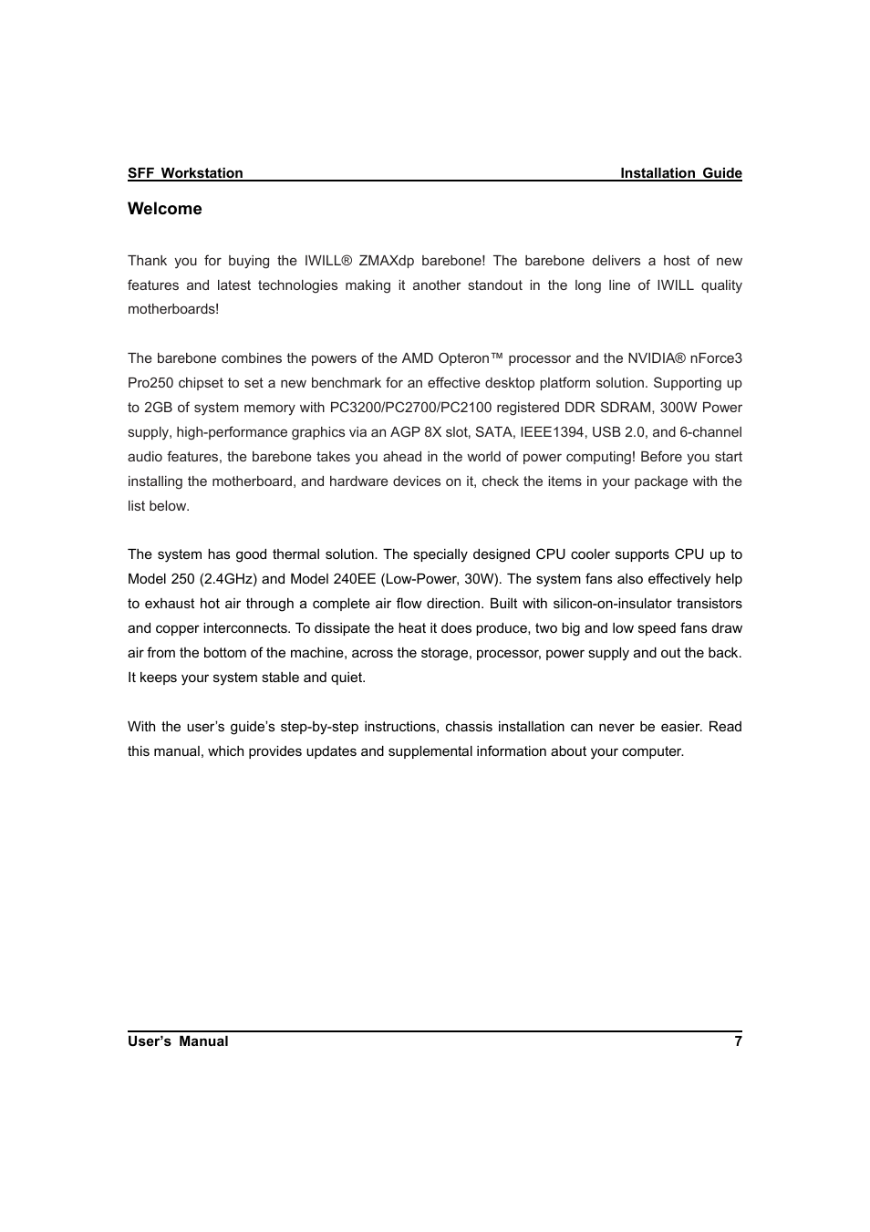 IBM Dual AMD OpteronTM SFF Barebone ZMAXdp User Manual | Page 7 / 81