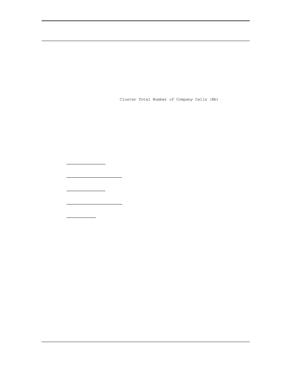 Cluster percentage of company calls (percent) | IBM NETCOOL 4.3-W User Manual | Page 252 / 516