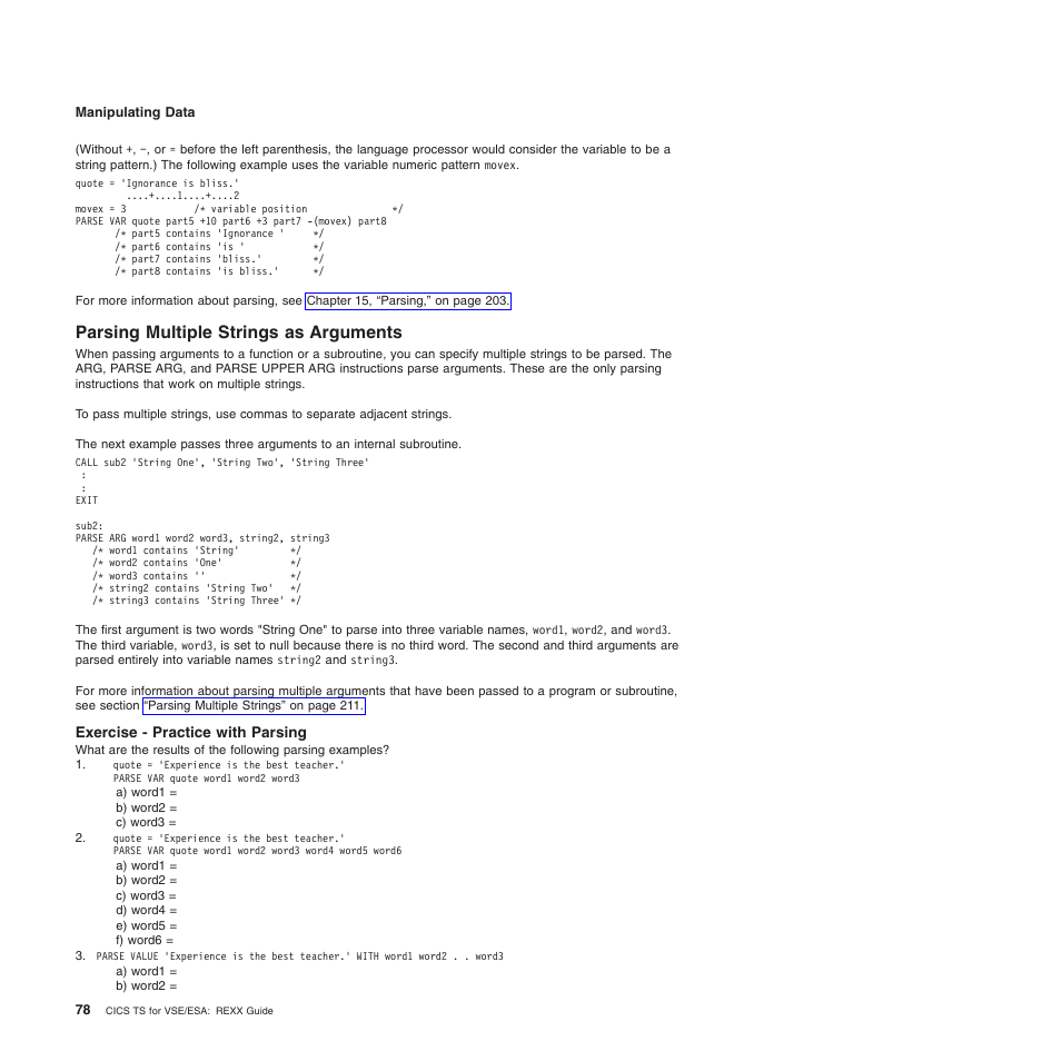 Parsing multiple strings as arguments, Exercise - practice with parsing | IBM SC34-5764-01 User Manual | Page 100 / 481
