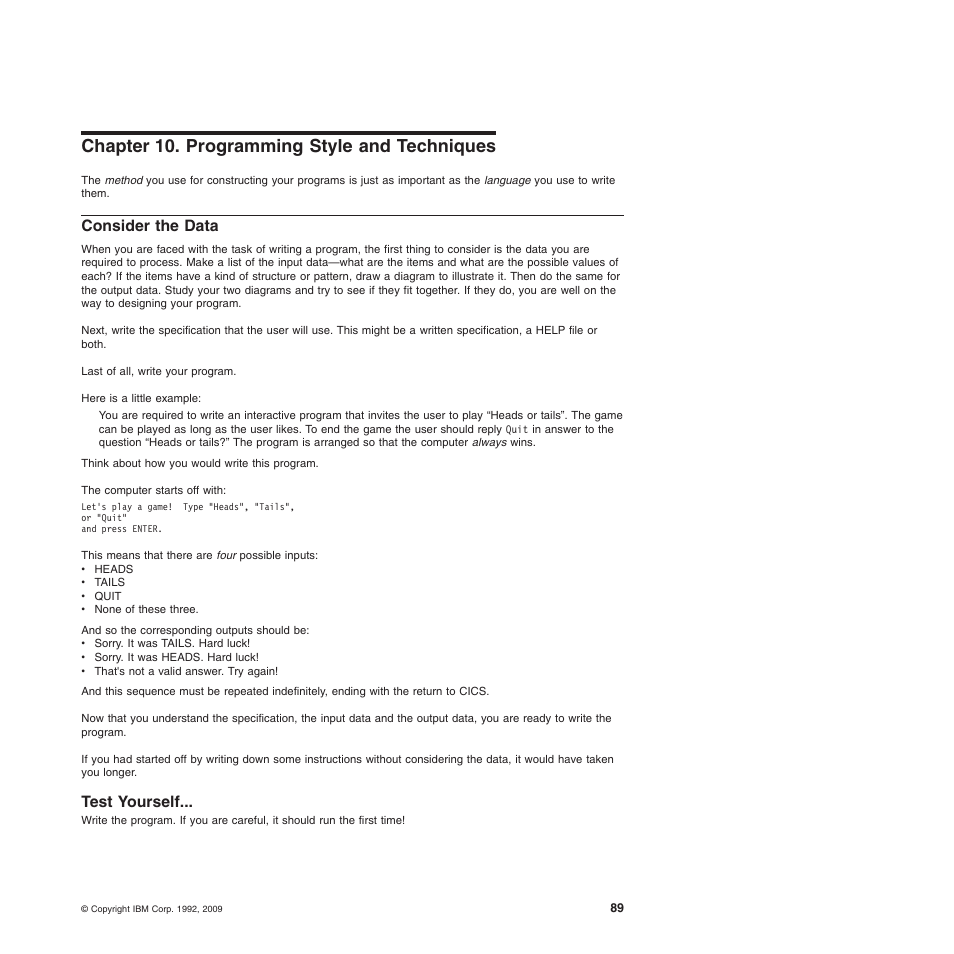 Chapter 10. programming style and techniques, Consider the data, Test yourself | IBM SC34-5764-01 User Manual | Page 111 / 481