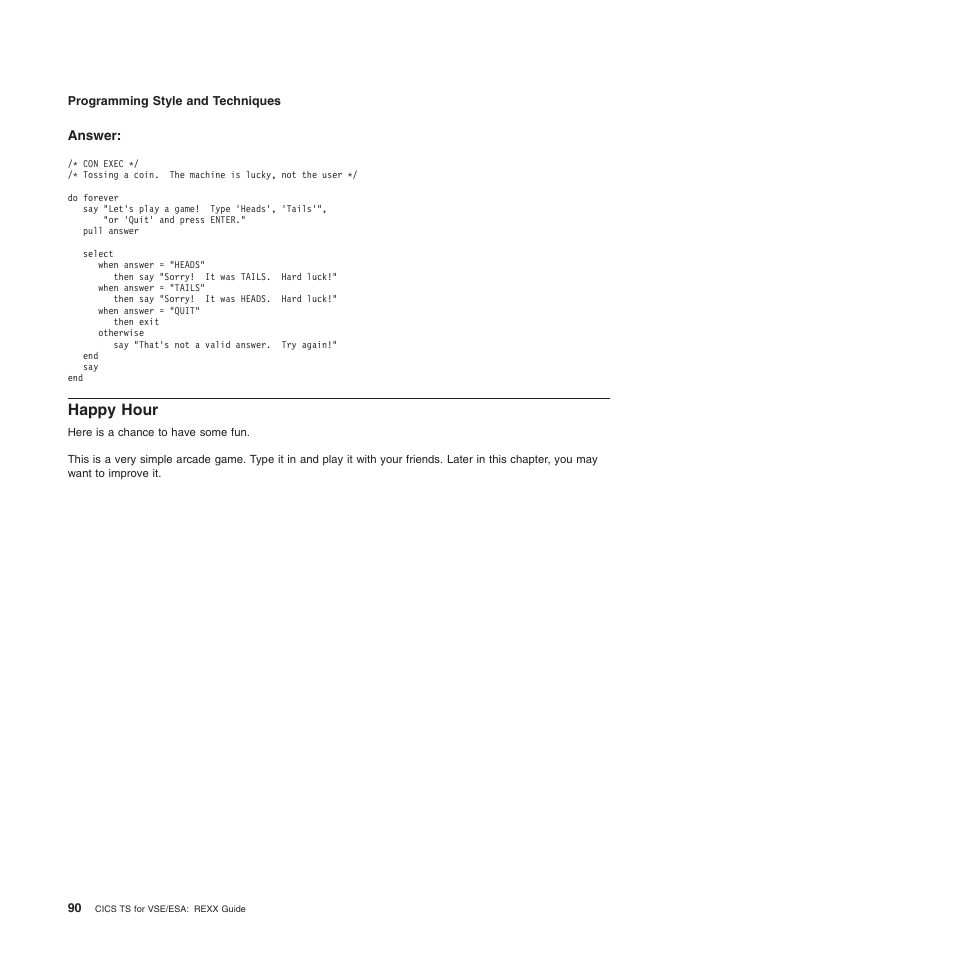 Answer, Happy hour | IBM SC34-5764-01 User Manual | Page 112 / 481