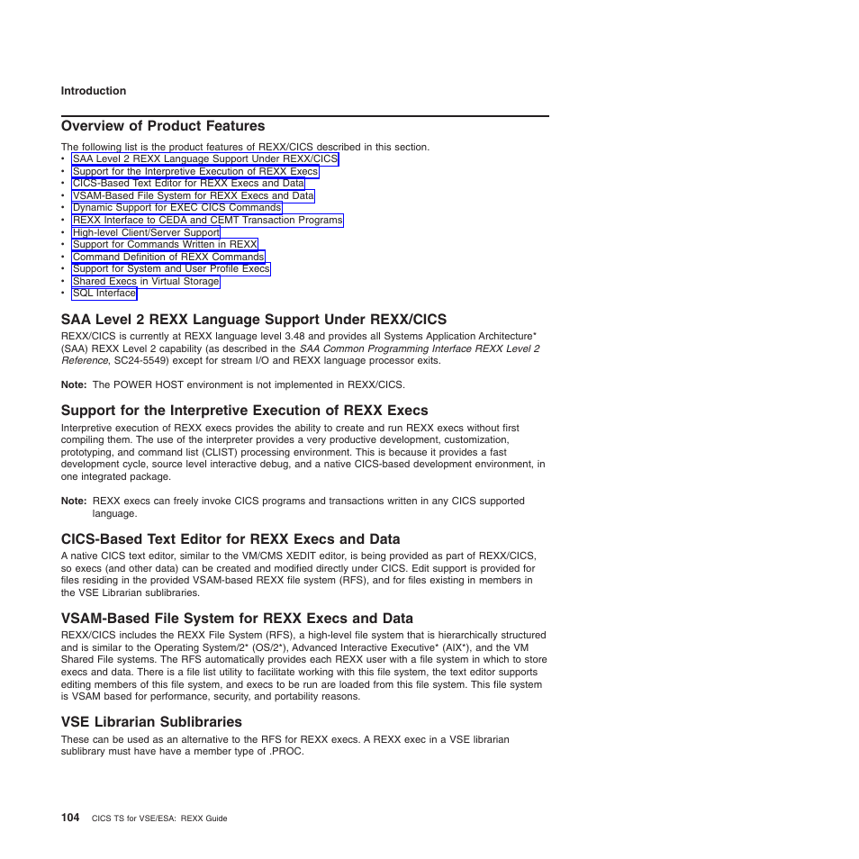 Overview of product features, Saa level 2 rexx language support under rexx/cics, Cics-based text editor for rexx execs and data | Vsam-based file system for rexx execs and data, Vse librarian sublibraries | IBM SC34-5764-01 User Manual | Page 126 / 481